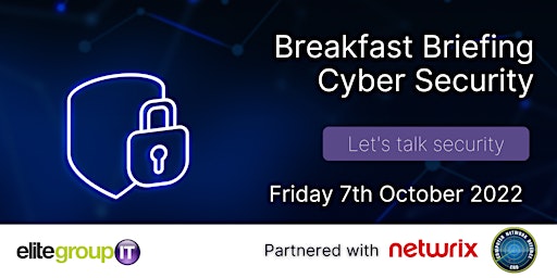 Breakfast Briefing - Cyber Security