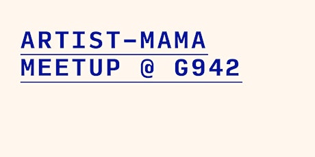 ARTIST-MAMA MEETUP hosted by G942