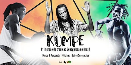 KUMPE - 1ª imersão da cultura tradicional Senegalesa no Brasil