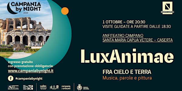 LuxAnimae - Anfiteatro Campano | visite guidate + spettacolo
