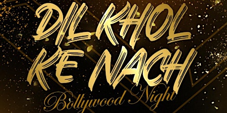 PH Presents: Dil Khol Ke Naach Bollywood Night