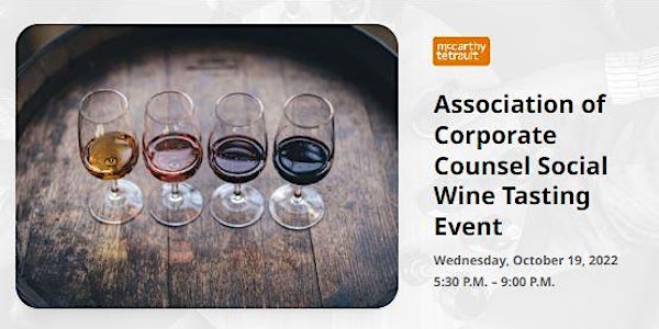 Association of Corporate Counsel Social A Wine Tasting Event