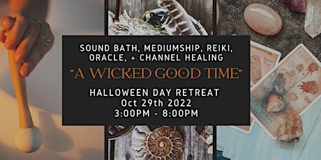 A Wicked Good Time Event [Sound Healing + Reiki + Mediumship]