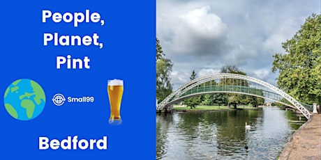 Bedford - People, Planet, Pint: Sustainability Professionals