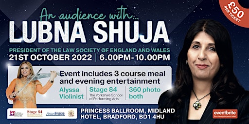 An Audience with Lubna Shuja President of the Law Society of England Wales
