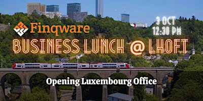 Finqware Business Lunch @ LHoFT