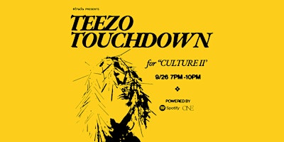 STRADA PRESENTS: TEEZO TOUCHDOWN LIVE AT "CULTURE II"