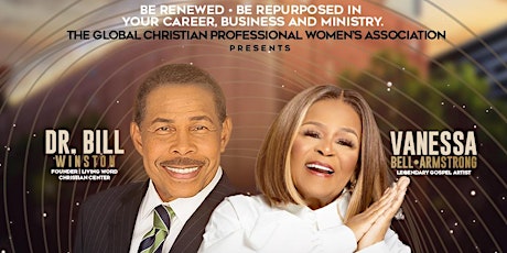 ILLUMINATION 2022 CONFERENCE with Dr. Bill Winston & Vanessa Bell Armstrong