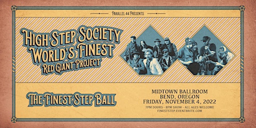 HIGH STEP SOCIETY & WORLD'S FINEST w/ RED GIANT PROJECT @ MIDTOWN BALLROOM