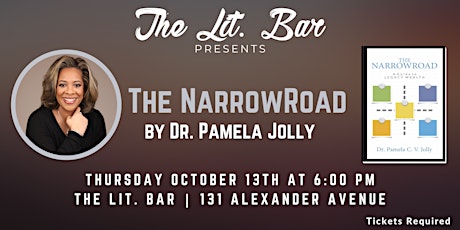 The NarrowRoad: A Guide to Legacy Wealth by Dr. Pamela Jolly