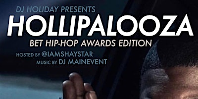 DJ Holiday Presents Hollipalooza ATL 2022 w/ Hot 107.9 BET Hip Hop Awards