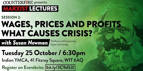 Marxist Lectures | Wages, Prices and Profits: What Causes Crisis?