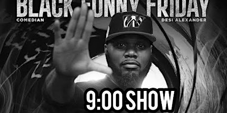 Black Funny Friday New Orleans 9pm