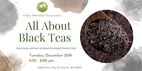 All About Black Teas!