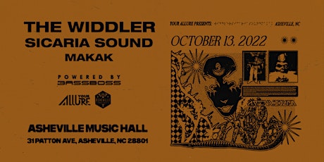 The Widdler + Sicaria Sound, & Makak at Asheville Music Hall