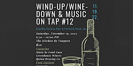 Norwin Play It Forward Fund Presents Wind-Up/Wine Down & Music on Tap 2022