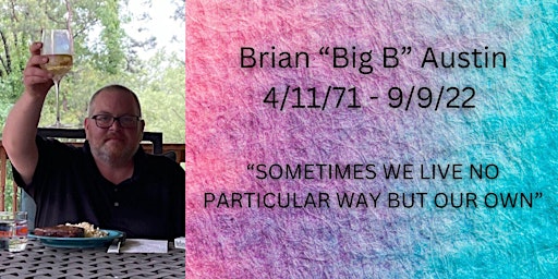 Celebration of Life in Honor of Brian Austin