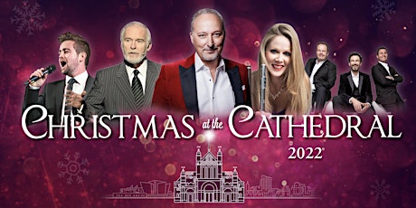 Christmas at the Cathedral - Saturday Evening