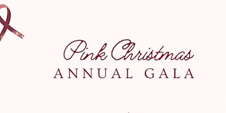 Pink Christmas Annual Gala