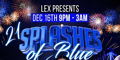 Lex Presents 21 Splashes of Blue