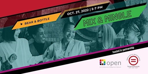 Mix & Mingle with ULGMYP and OPEN