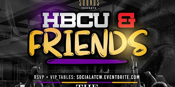 Socialite Saturdays presents HBCU & Friends + DC 2 Dallas @ City Works
