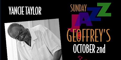 Live Jazz at Geoffrey's Inner Circle 10/2/22 ~ Yancie Taylor & Vivian Lee
