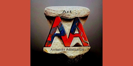 Antanas  Adomaitis  Art Exhibition October 6th-28th, 2022