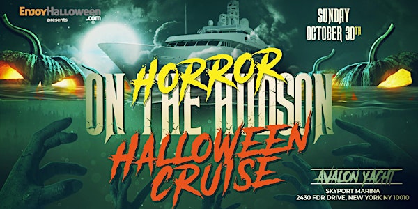Horror on the Hudson Halloween Cruise New York City I Avalon Yacht