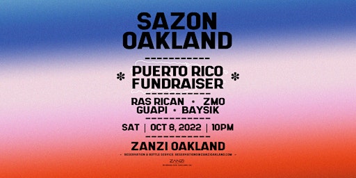 Sazon Oakland 10/8 @ Zanzi - Puerto Rico Fundraiser with Ras Rican & Z-MO