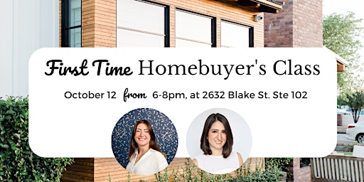First Time Homebuyer's Class & Happy Hour