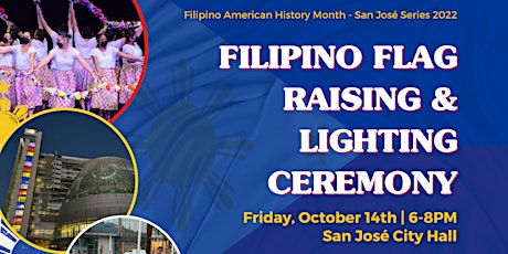 San José Filipino Flag Raising & Lighting Ceremony