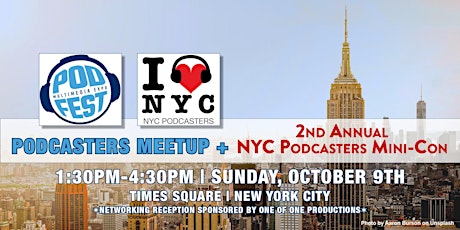 PODFEST Meetup Tour + NYC Podcasters 2nd Annual Mini-Con