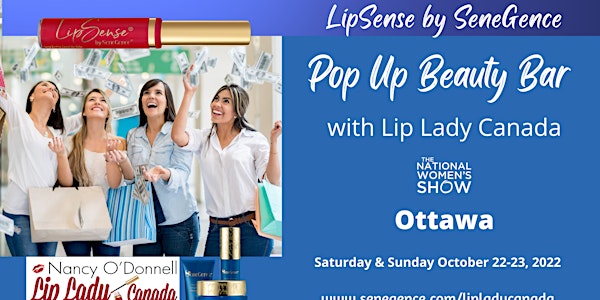 LipSense by SeneGence Pop Up Shop Beauty Bar National Women's Show Ottawa