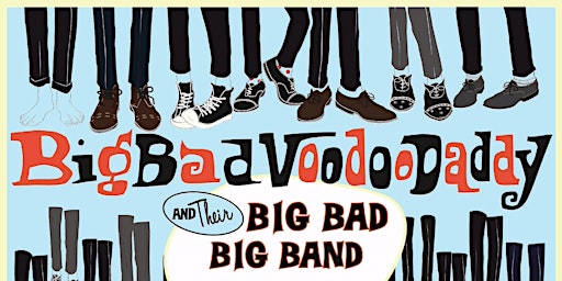 BIG BAD VOODOO DADDY AND THEIR BIG BAD BIG BAND