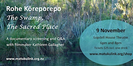 Fundraising movie: Rohe Koreporepo - The Swamp, the Sacred Place
