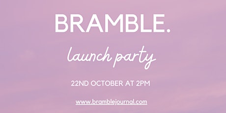 Bramble Literary Journal Launch
