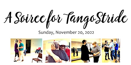 7th Annual Soirée for TangoStride! (a benefit)