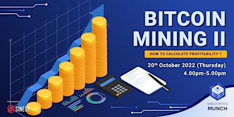 [SINEGY BYTES] Bitcoin Mining in Malaysia 2.0 | SINEGY Munch