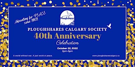 Ploughshares Calgary 40th Anniversary Celebration