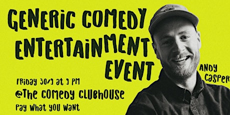 Generic Comedy Entertainment Event