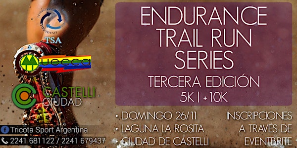 Endurance Trail Run Series - Tercera Edición
