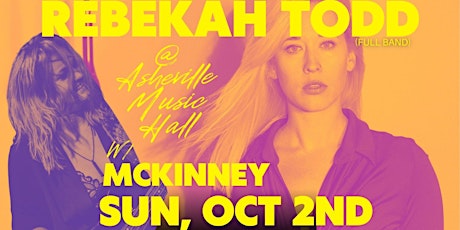 Rebekah Todd Album Release w/ McKinney at Asheville Music Hall