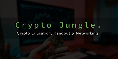 Crypto Jungle – Hangout & Networking Berlin