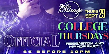 La Mirage Nightclub 18+ | COLLEGE THURSDAYS September 29 OFFICIAL