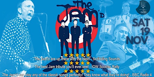 THE JAM’D // The UK's most authentic and leading Tribute to THE JAM