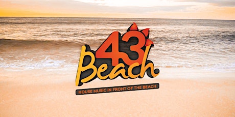 43 Degrees Beach • Open Air Day Party primary image