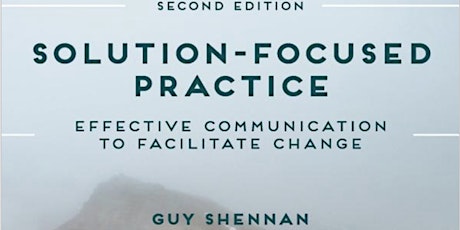 Primaire afbeelding van A Chapter with the Author - Guy Shennan on Solution Focused Practice
