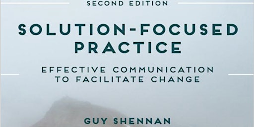 A Chapter with the Author - Guy Shennan on Solution Focused Practice