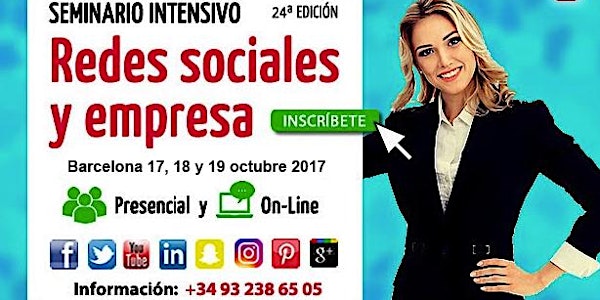 Seminario Redes Sociales y Empresa - Intensivo - 24ª Edición Barcelona (Oc...